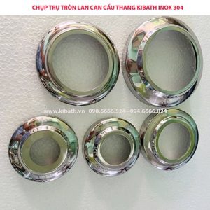 Chụp Trụ Tròn Lan Can Cầu Thang Inox 304 KB-960